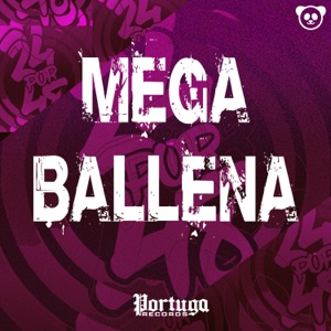 Mega Ballena (feat. Vulgo FK, MC PH & Veigh) [Remix]