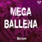 Mega Ballena (feat. Vulgo FK, MC PH & Veigh) - DJ PANDISK lyrics