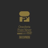 Oneohtrix Point Never (Scores) - EP artwork