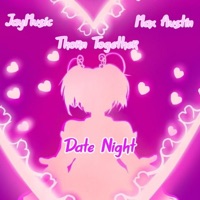 Date Night (HuniePop) (feat. Jay Music & Thorn Together) - Single - Max Austin