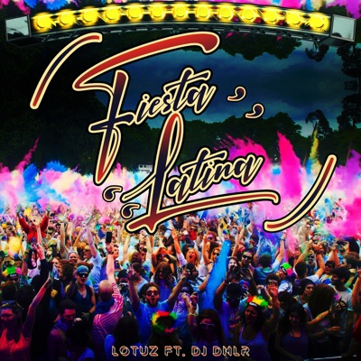Fiesta Latina (feat. Dj Dmlr) [with Banda Tribalosa] - Single
