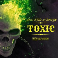 Toxic (feat. Devin.) - Single - AMG KiDD