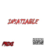 Insatiable - Single - Phixi