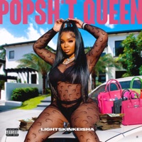 Pop Sh*t Queen - Single - LightSkinKeisha