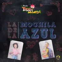 La de la Mochila Azul — Banda Tierra Mojada