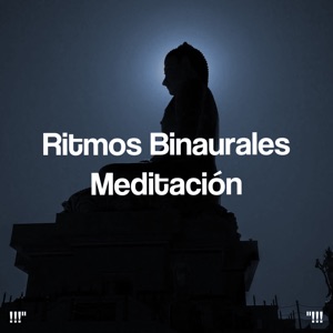 Ritmos Binaurales Meditación
