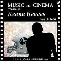 Music in Cinema: Starring Keanu Reeves Vol. 2: 2000