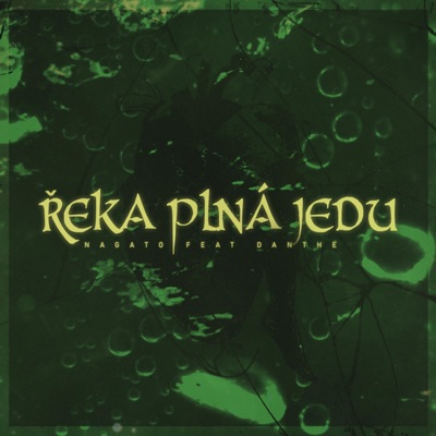 Řeka plná jedu (feat. Danthe) - Single