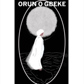 Orun O Gbeke artwork
