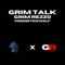 Grim Talk (feat. Grim Rezzo) - Prodbyicewolf lyrics