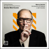 Morricone: Cinema Rarities for Violin and String Orchestra
