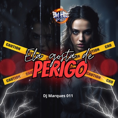 Ela gosta de perigo - Single