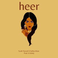 Heer (feat. K Kshitij & Safina Khan) - Single - Syahi Nawab
