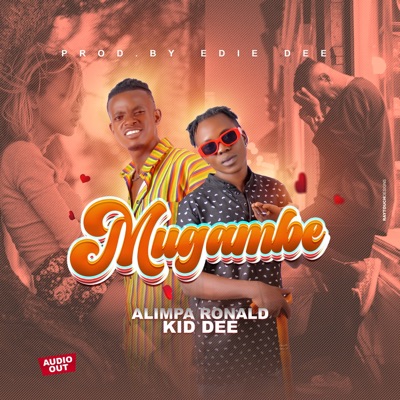Mugambe (feat. Alimpa Ronald) - Single