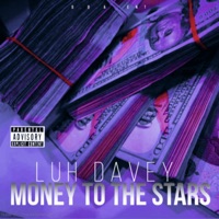 Money to the Stars - Single - Luh Davey