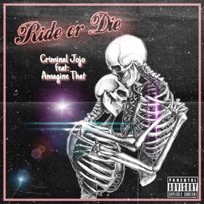 Ride or Die (feat. Amagine That) - Single