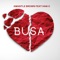 Busa (feat. Han - C) - Amantle Brown lyrics