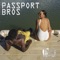 Passport Bros - Broadway Fats lyrics
