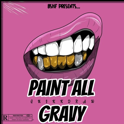Paint All Gravy - Single