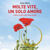 Molte vite, un solo amore - Brian Weiss