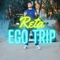 Ego Trip - Single - Reta