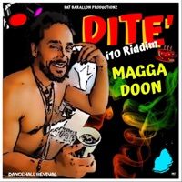 Dite (feat. MAGGADOON) - Single - Pat Barallon Productionz i10 RIDDIM