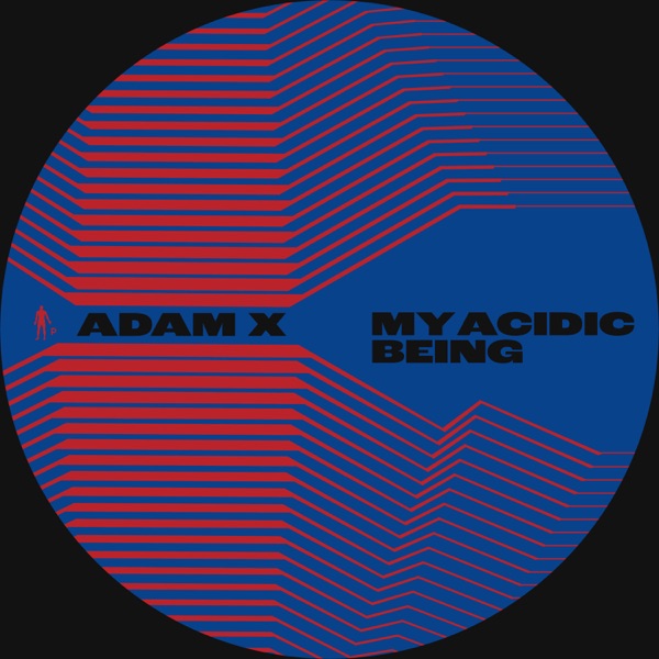 My Acidic Being - EP
