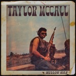 Taylor McCall - Mellow War
