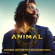 ANIMAL Theme - Harshavardhan Rameshwar