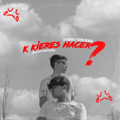 K Kieres Hacer? - Single
