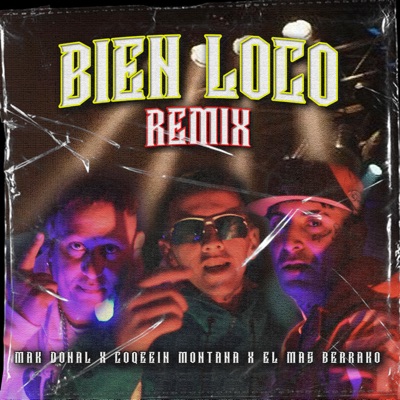 Bien Loco (Remix) - Single