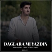 Dağlara Mı Yazdın (feat. Derdo Beat) [Remix] artwork