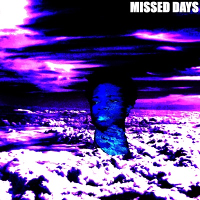 Missed Days - Single