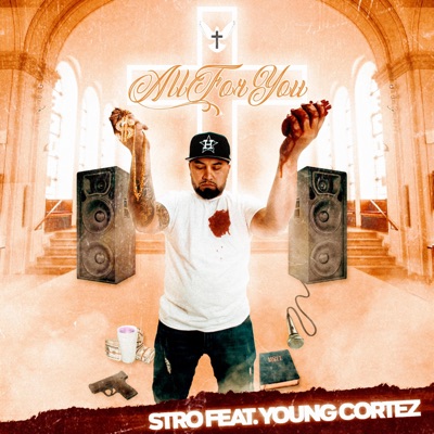 All For You (feat. Young Cortez) - Single