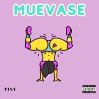 Muevase - Single - Tiny Lowks