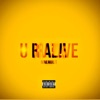 U R Al!Ve