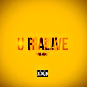 U R Al!Ve - Single