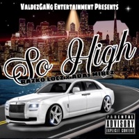 So High (feat. Ada1Mirez) - Single - Razko Locz