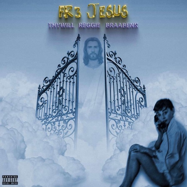 Fre Jesus (feat. Reggie & Braabenk)