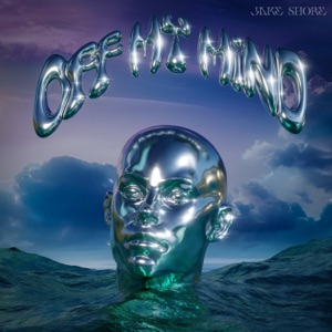 Off My Mind - Single