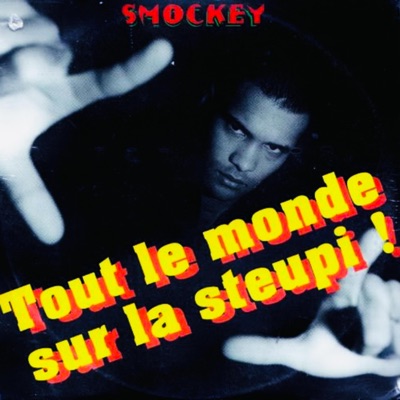 Tout le monde sur la steupi ! - Single