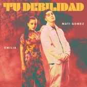 Tu Debilidad (feat. Emilia) artwork