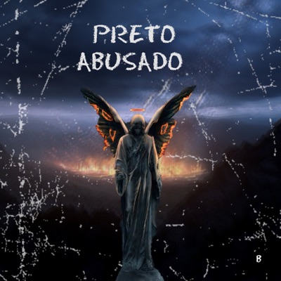 Preto Abusado (feat. Yng Gigant) - Single