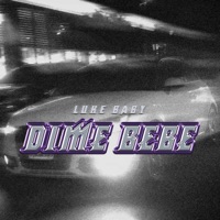 Dime Bebe - Single - Luke