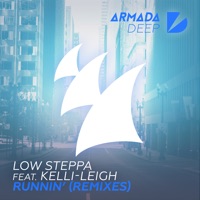 Runnin' (feat. Kelli-Leigh) [Remixes] - Single - Low Steppa