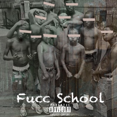 FUCC SCHOOL (feat. Plugbrother millz) - Single