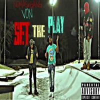 Set the Play - Single - NoMaskGang Von