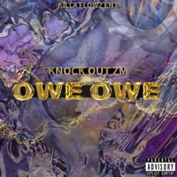 Owe Owe - Single - Knock Out Zm