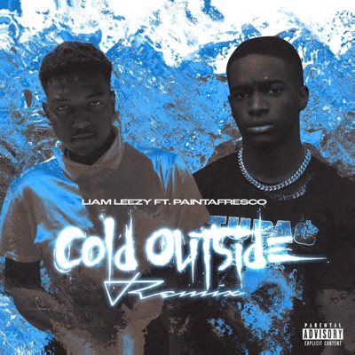 COLD OUTSIDE (Remix) (feat. Paintafresco) - Single