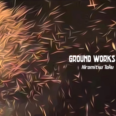 Ground Works - EP